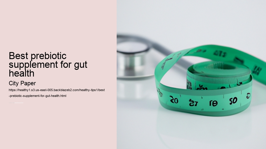 best prebiotic supplement for gut health
