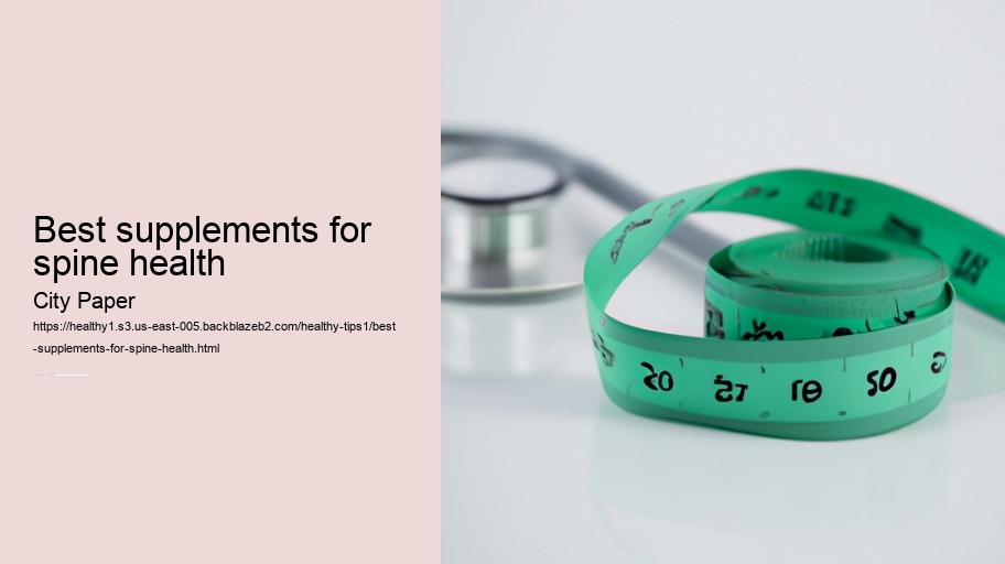 best supplements for spine health