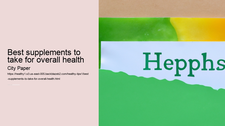 best supplements to take for overall health